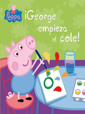cover image of Un cuento--¡George empieza el cole!